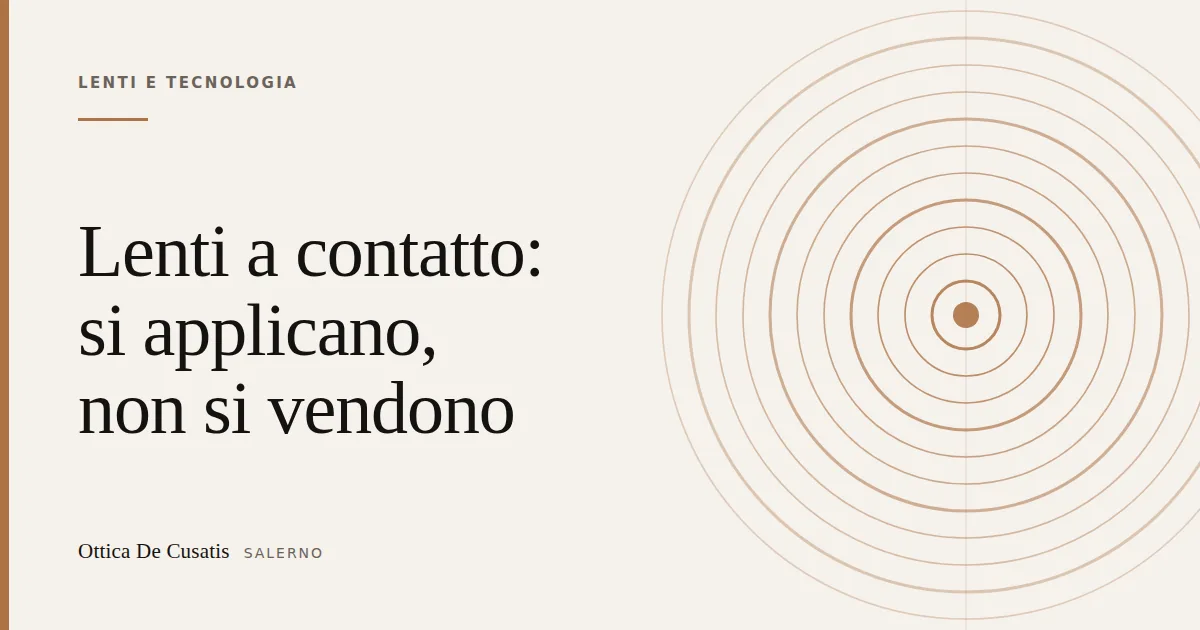 Lenti a contatto: si applicano, non si vendono